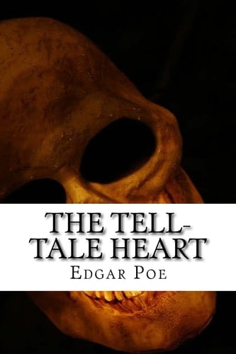 The Tell-Tale Heart - Edgar Allan Poe • 2017