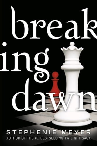 Breaking Dawn (The Twilight Saga Book 4) - Stephenie Meyer • 2008