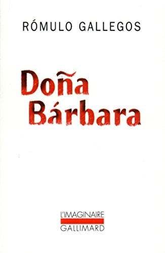 Doña Bárbara - Rómulo Gallegos • 1979
