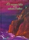 El verano feliz de la señora Forbes - Gabriel Garcia Marquez • 1999