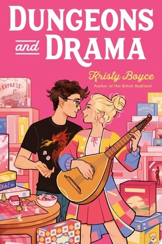 Dungeons and Drama - Kristy Boyce · 2024