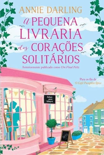 A Pequena Livraria dos Corações Solitários - Annie Darling · 2025