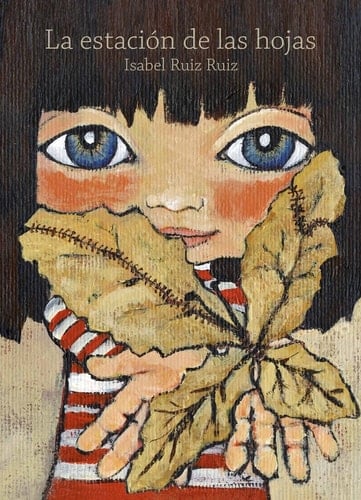 La estaci贸n de las hojas - Isabel Ruiz Ruiz