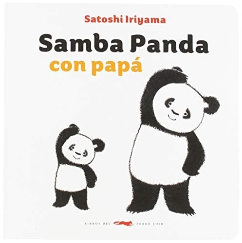 Samba Panda con pap谩 - Satoshi Iriyama 路 2019