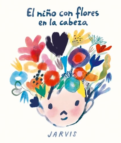 El ni帽o con flores en la cabeza (Somos8) (Spanish Edition) - Jarvis 路 2025