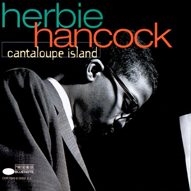 Cantaloupe Island - Song · Herbie Hancock