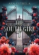 The South Girl - Tome 1 King's University - Aya Estrela · 2024