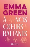 A nos coeurs battants - Emma Green · 2025
