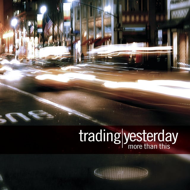 Trading Yesterday - Artist