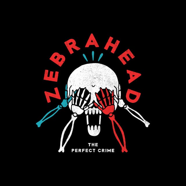 The Perfect Crime - Song 路 zebrahead