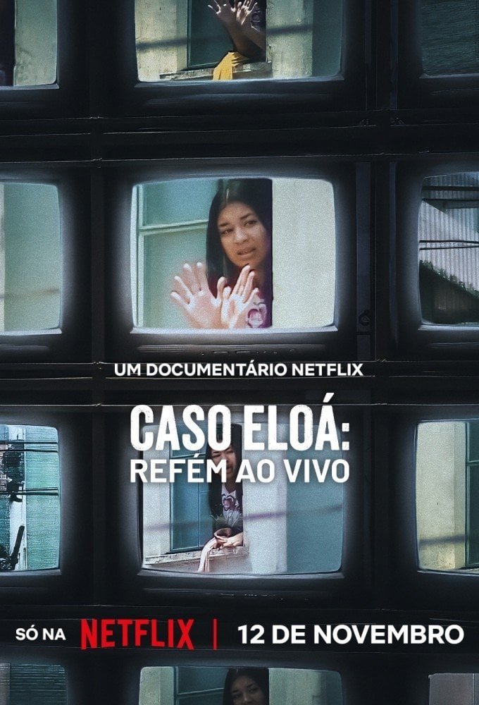 El caso Eloá: Un secuestro en directo - 2025