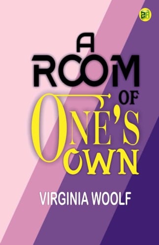 A Room of One’s Own - Virginia Woolf · 2023