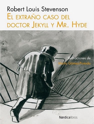 El extraño caso del Doctor Jekyll y Mr Hyde - Robert Louis Stevenson · 2012