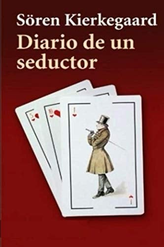 El diario de un seductor - Soren Kierkegaard · 2020