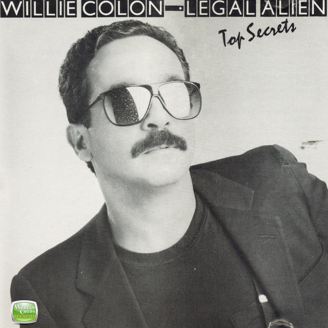 Legal Alien - Top Secrets - Album 路 Willie Col贸n