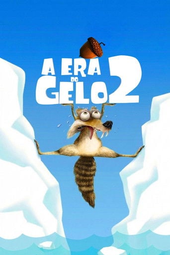 A Era do Gelo 2 - Carlos Saldanha · 2006