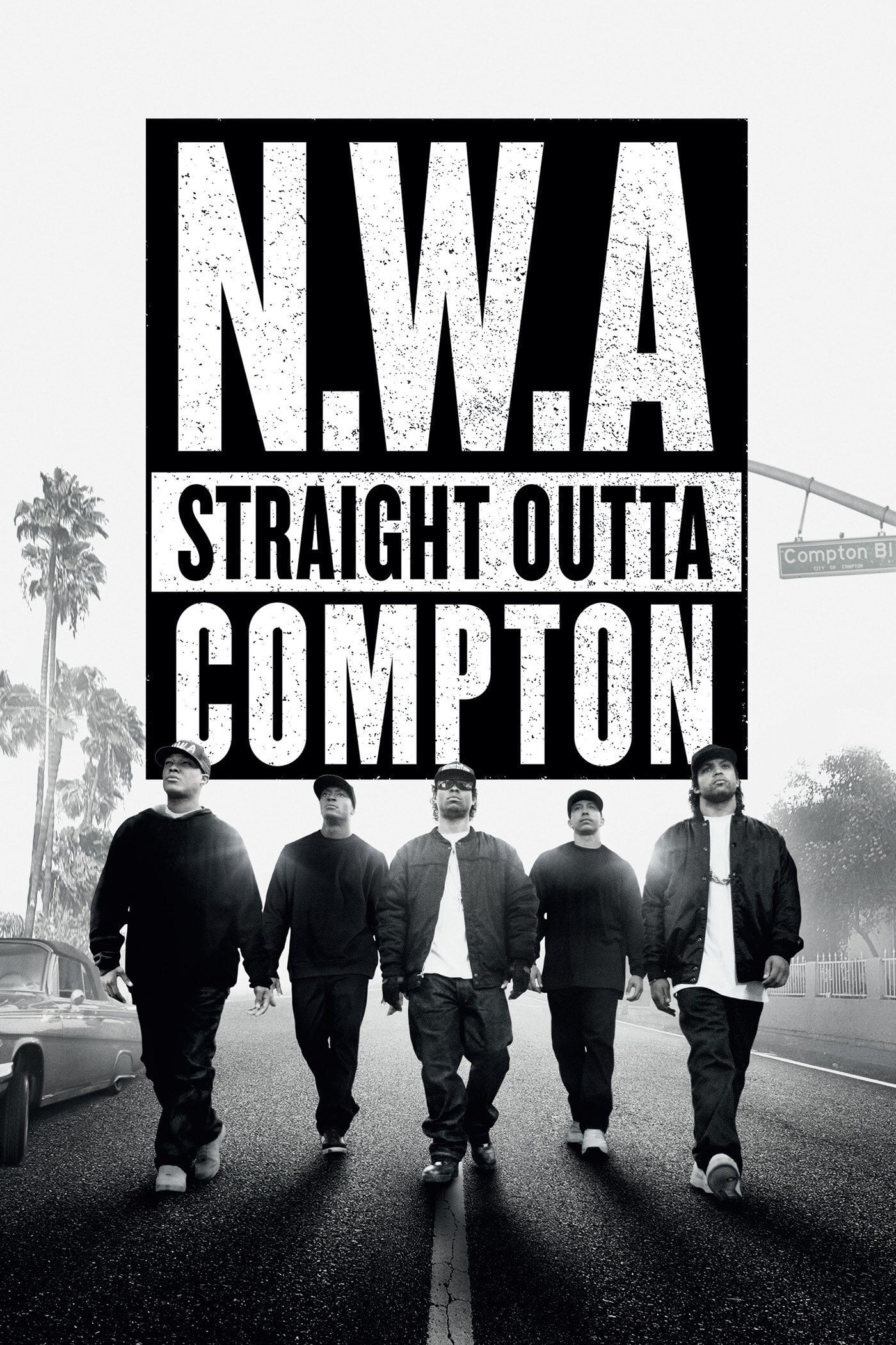 Straight Outta Compton - F. Gary Gray · 2015