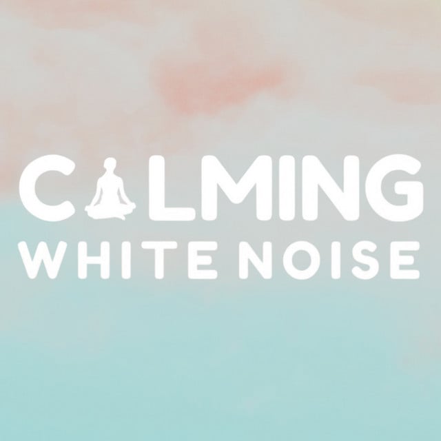 Calming White Noise Podcast - Show