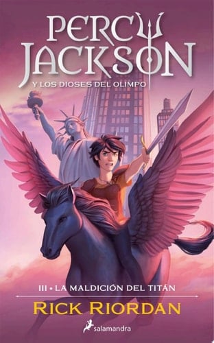 La maldición del Titán (Percy Jackson y los dioses del Olimpo 3) - Rick Riordan • 2012