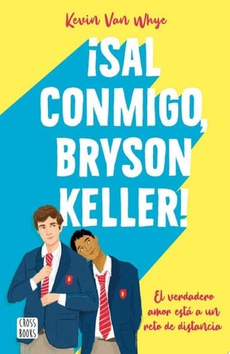 ¡Sal conmigo, Bryson Keller! - Kevin van Whye · 2022