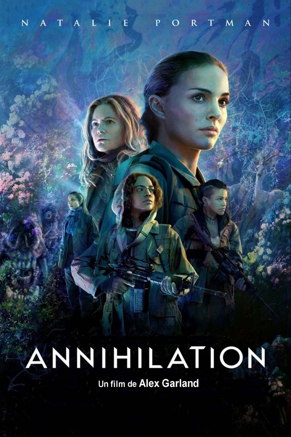 Annihilation - Alex Garland · 2018