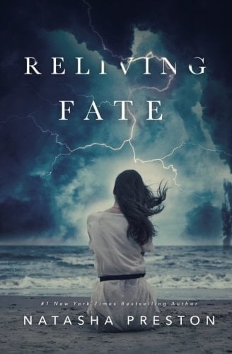 Reliving Fate - Natasha Preston 路 2017