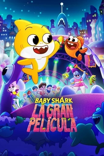 La gran película de Baby Shark - Alan Foreman · 2024