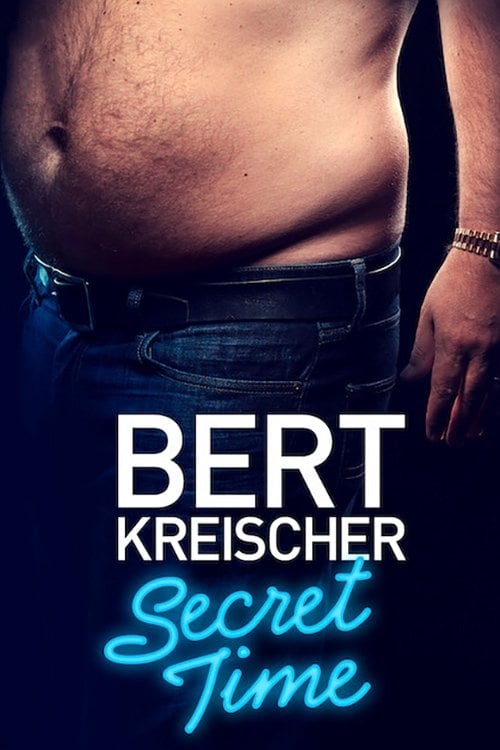 Bert Kreischer: Secret Time - Todd Biermann · 2018