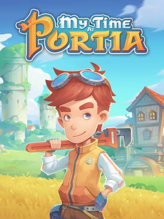 My Time at Portia - Android · iOS · Mac · Nintendo Switch · PC (Microsoft Windows) · PlayStation 4 · Xbox One