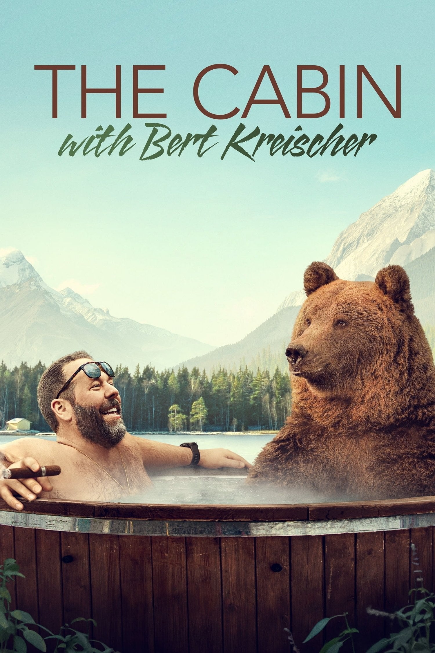 The Cabin with Bert Kreischer - 2020