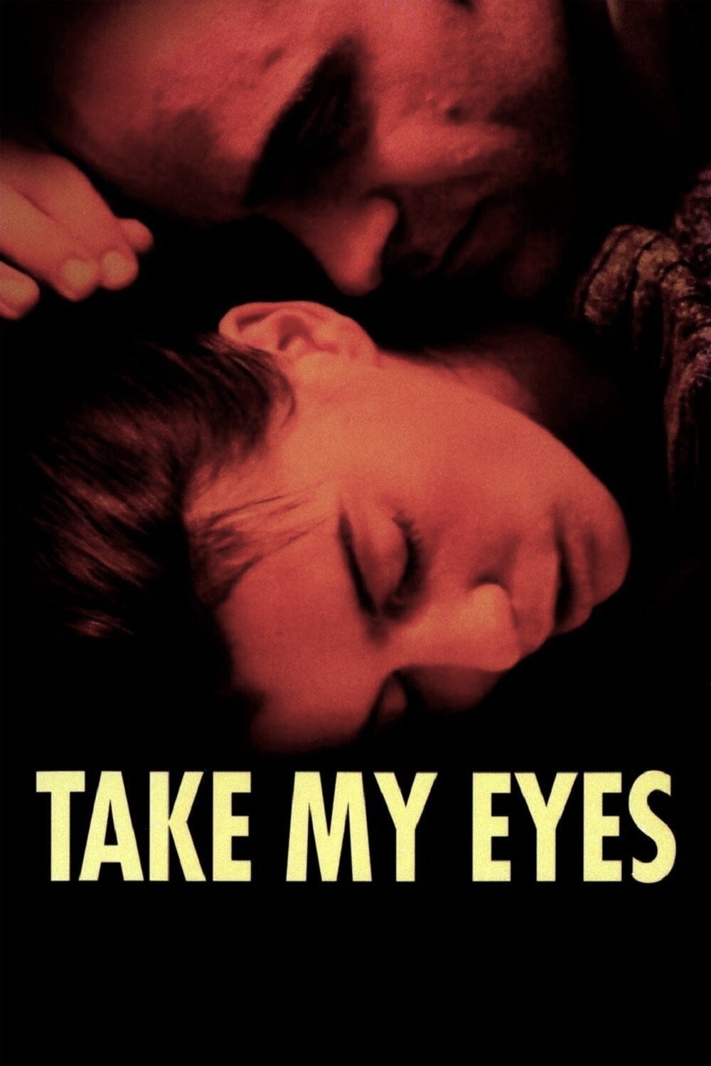 Take My Eyes - Icíar Bollaín · 2003