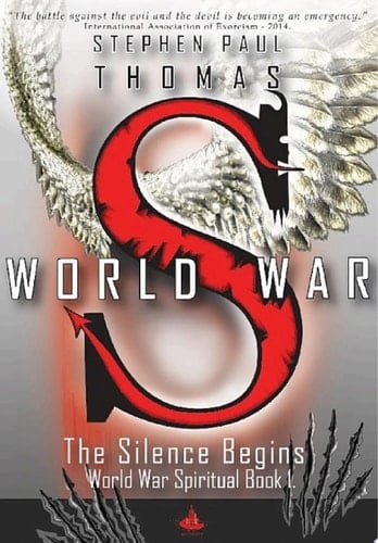 World War S The Silence Begins - Stephen Paul Thomas · 2020