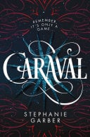 Caraval - Stephanie Garber · 2017