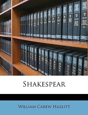 Shakespear - William Carew Hazlitt · 2010