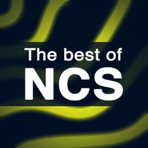 The Best of NCS - Playlist
