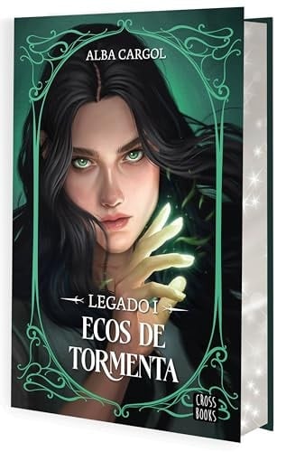 Legado 1. Ecos de tormenta: Edición con cantos tintados - Alba Cargol Martínez · 2026