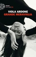 Grande meraviglia - Viola Ardone · 2023