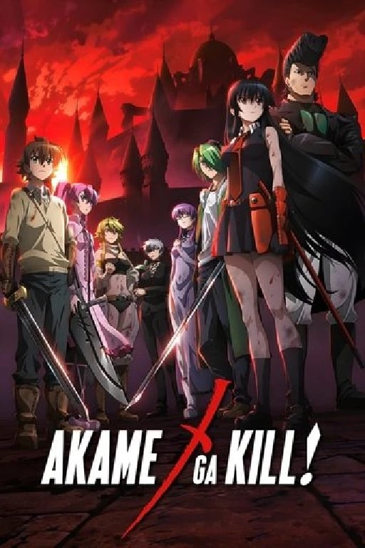 Red Eyes Sword : Akame ga Kill! - · 2014