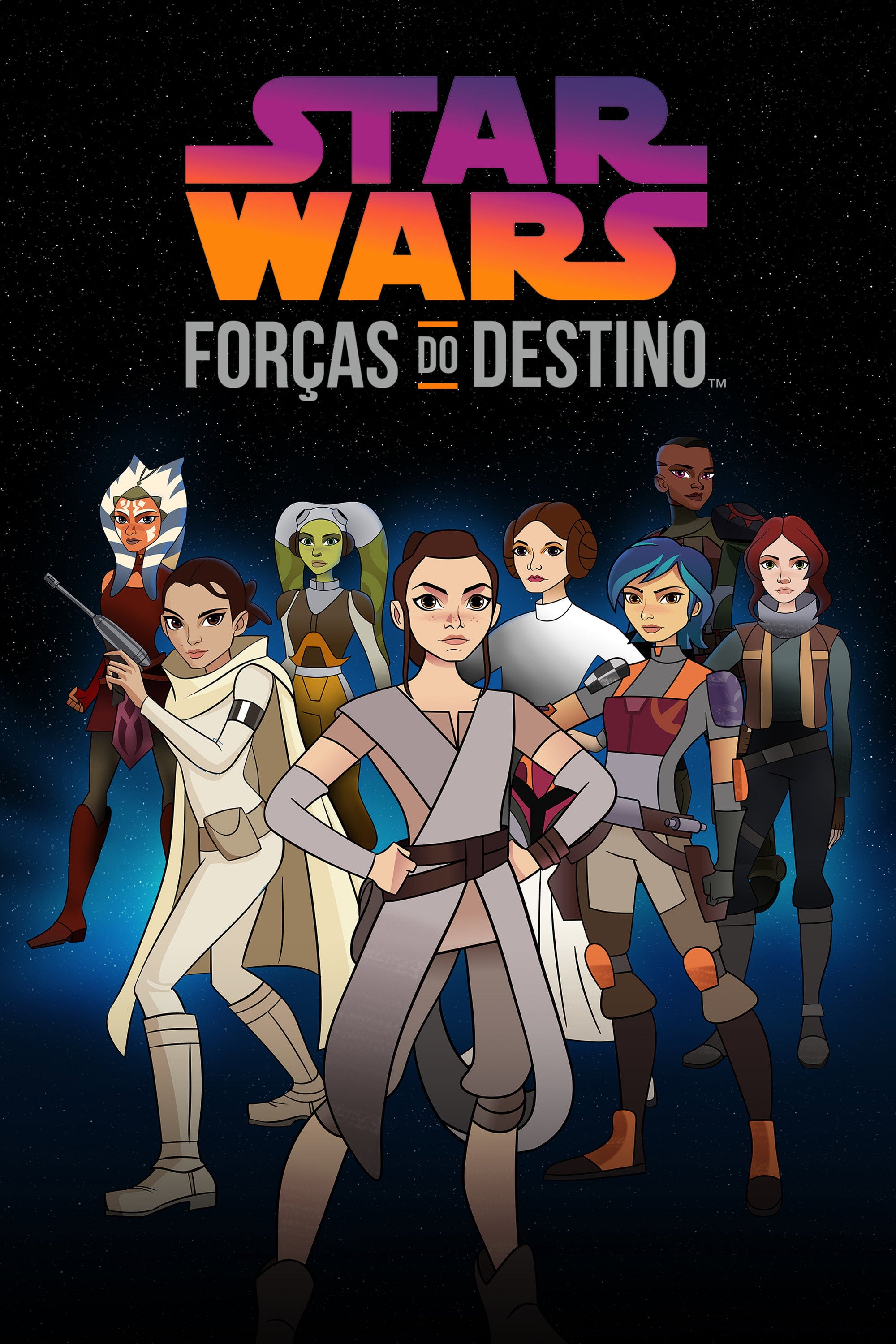 Star Wars: Forças do Destino - Dave Filoni, Jennifer Muro, Nicole Dubuc · 2017