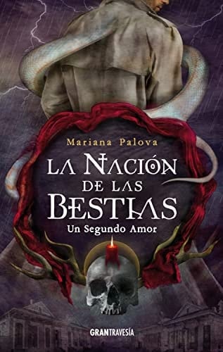 Un segundo amor: La nación de las bestias #0 (Spanish Edition) - Mariana Palova • 2021