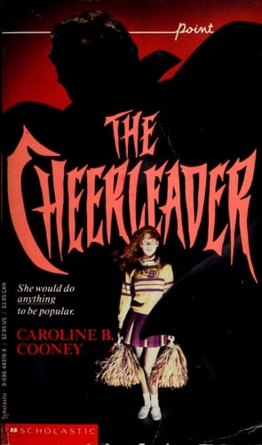 The Cheerleader - Caroline B. Cooney • 1991