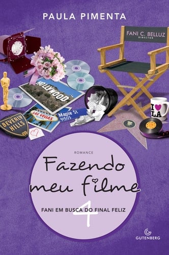 Fani em Busca do Final Feliz (Fazendo Meu Filme, #4) - Paula Pimenta • 2012