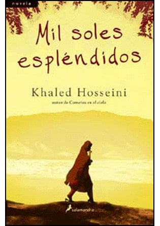 Mil soles espléndidos - Khaled Hosseini