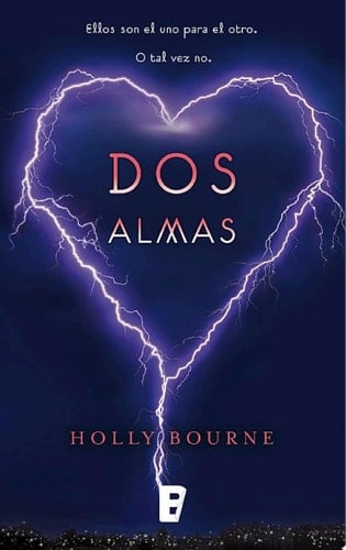 Dos almas - Holly Bourne · 2014