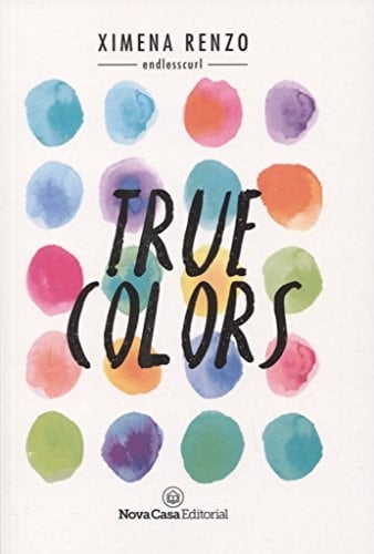 True colors - Ximena Renzo · 2017