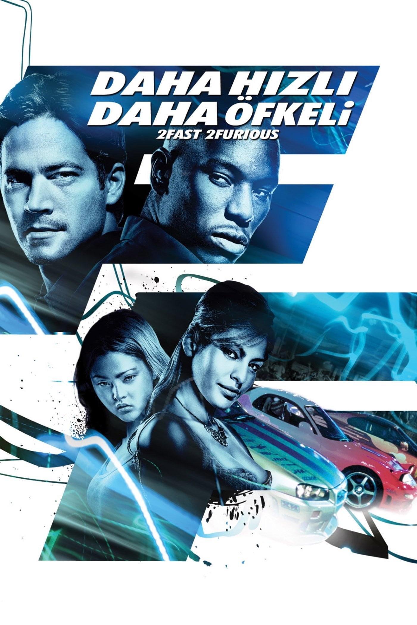 2 Fast 2 Furious - John Singleton · 2003