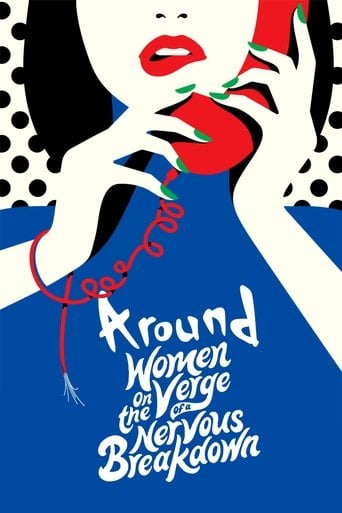 Around Women on the Verge of a Nervous Breakdown - ·