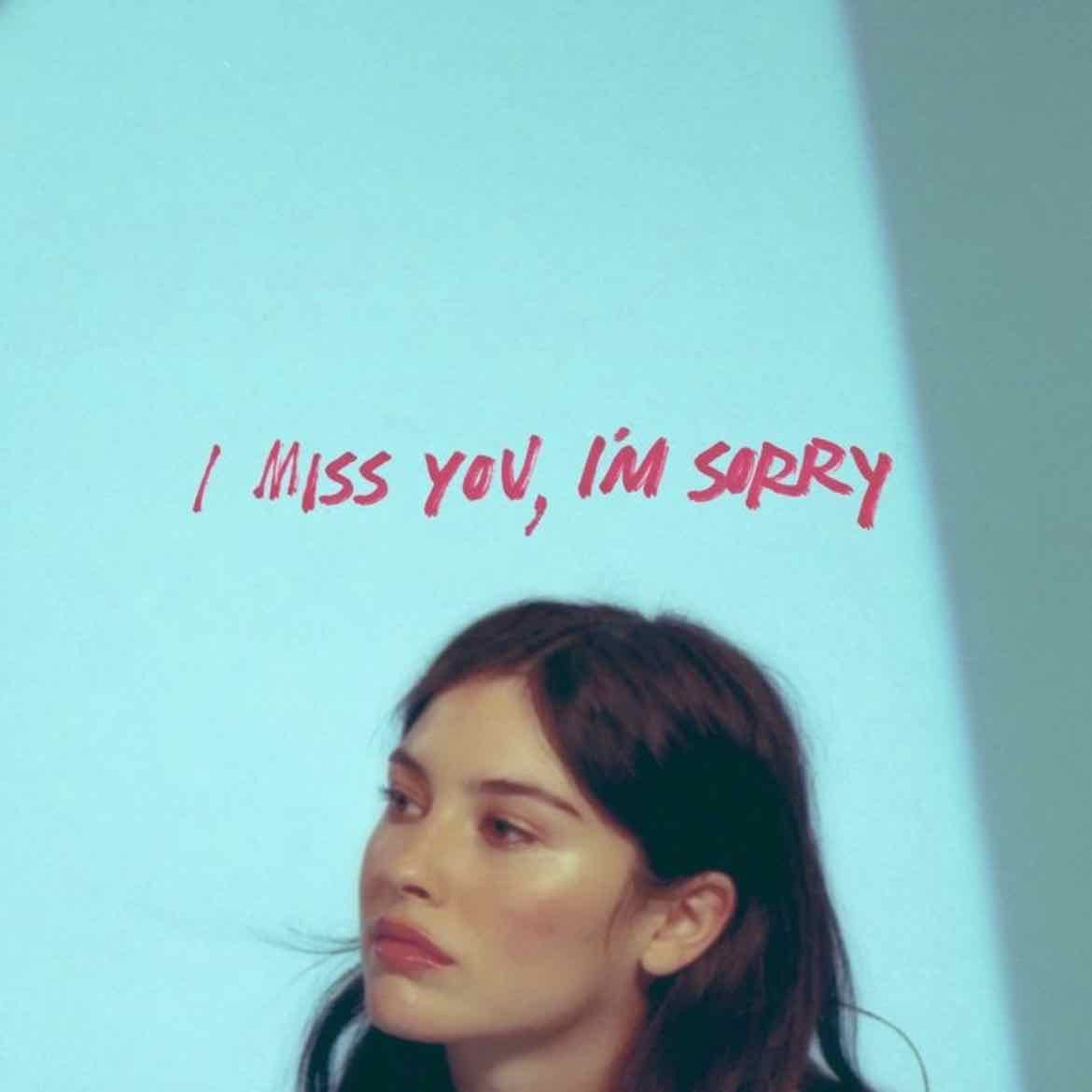 1. I miss you, I’m sorry