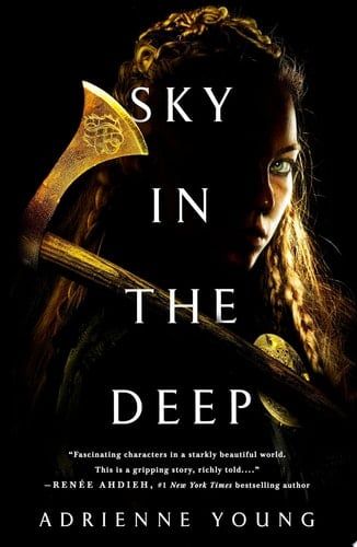 Sky in the Deep - Adrienne Young · 2018