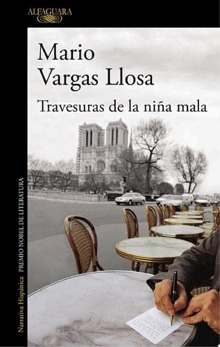 Travesuras de la niña mala - Mario Vargas Llosa • 2013